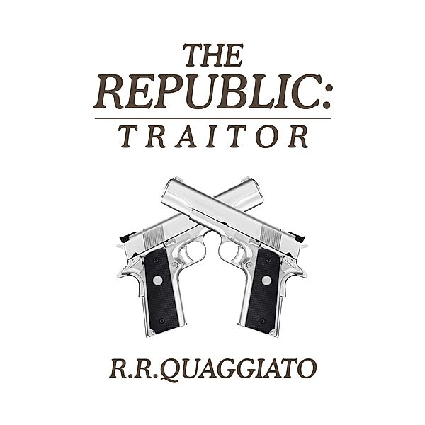 The Republic: Traitor, R. R. Quaggiato