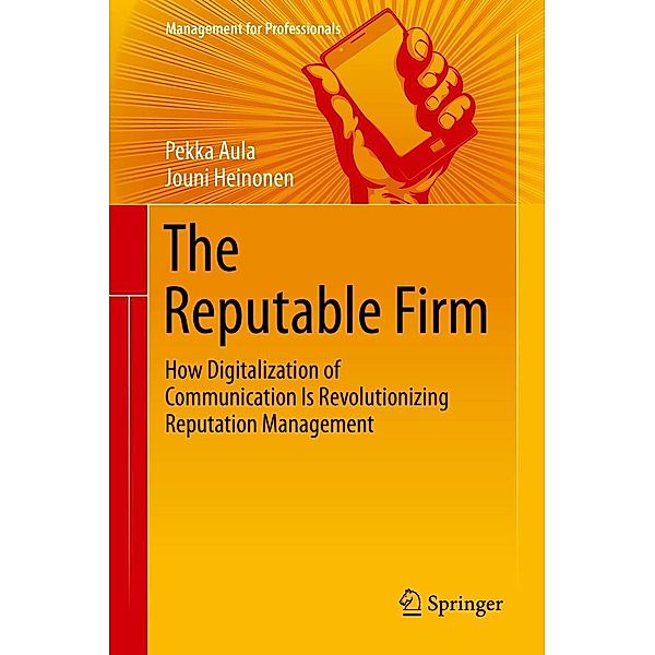 The Reputable Firm / Management for Professionals, Pekka Aula, Jouni Heinonen