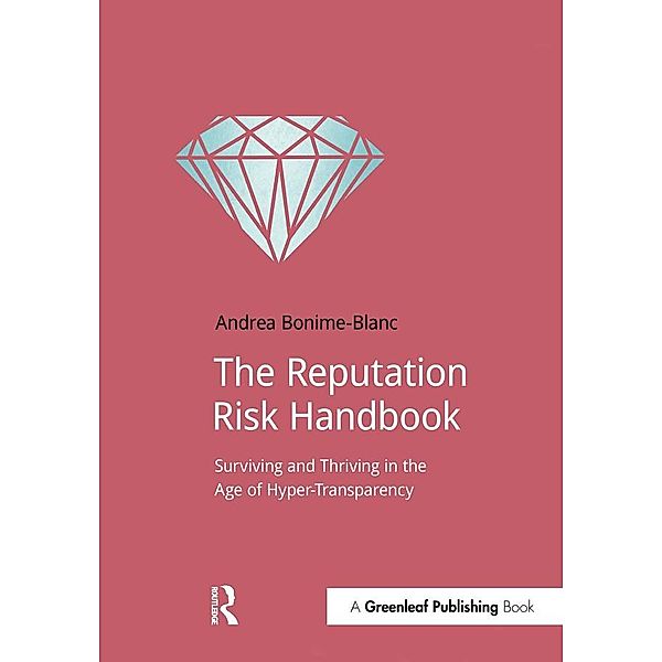 The Reputation Risk Handbook, Andrea Bonime-Blanc