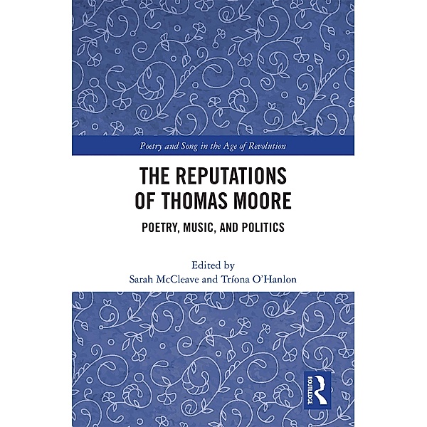 The Reputations of Thomas Moore