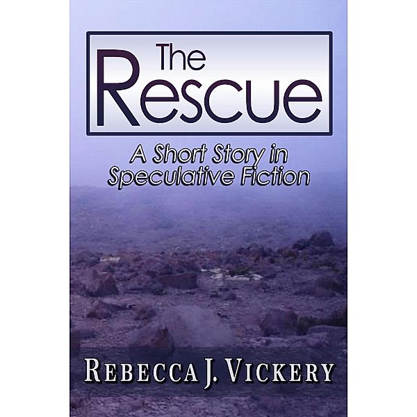 The Rescue, Rebecca J. Vickery