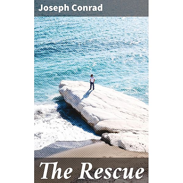 The Rescue, Joseph Conrad