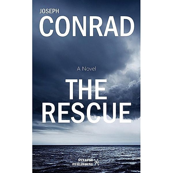 The rescue, Joseph Conrad