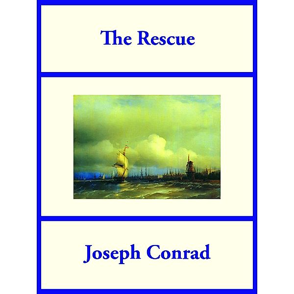 The Rescue, Joseph Conrad
