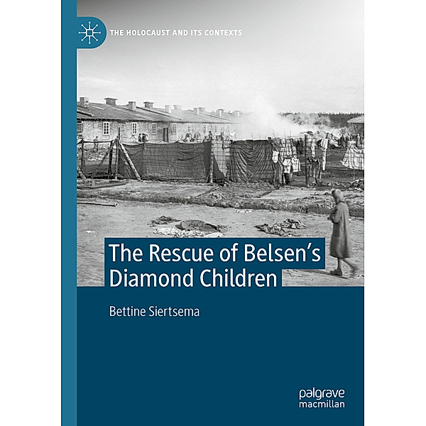 The Rescue of Belsen's Diamond Children, Bettine Siertsema
