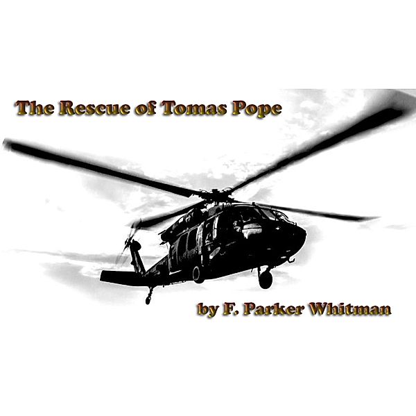 The Rescue of Thomas Pope, F. Parker Whitman