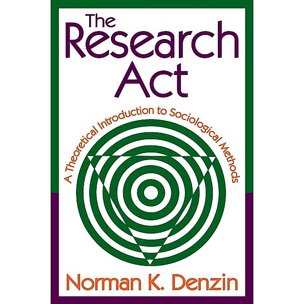 The Research Act, Norman K. Denzin