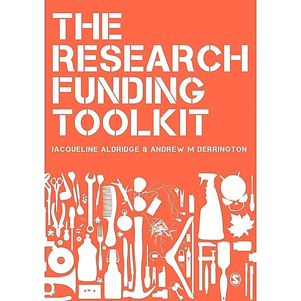 The Research Funding Toolkit, Jacqueline Aldridge, Andrew M Derrington