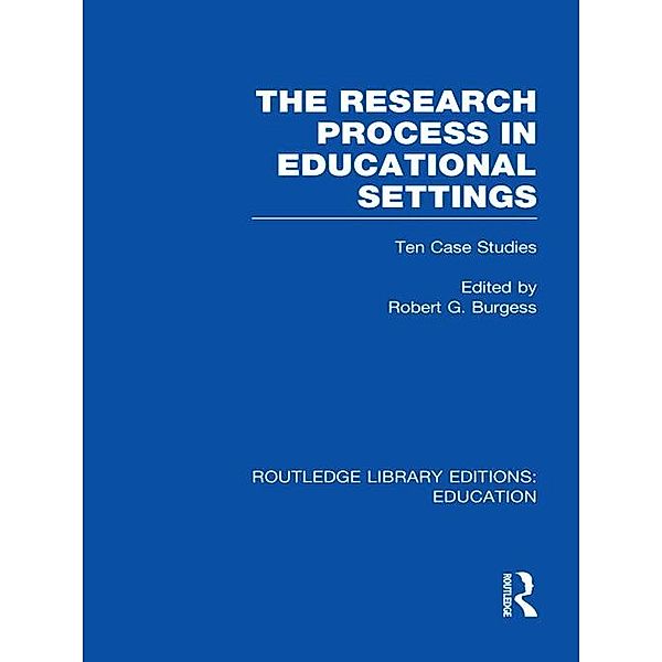 The Research Process in Educational Settings (RLE Edu L)