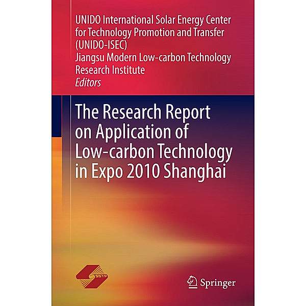 The Research Report on Application of Low-carbon Technology in Expo 2010 Shanghai, Wenhua Xi