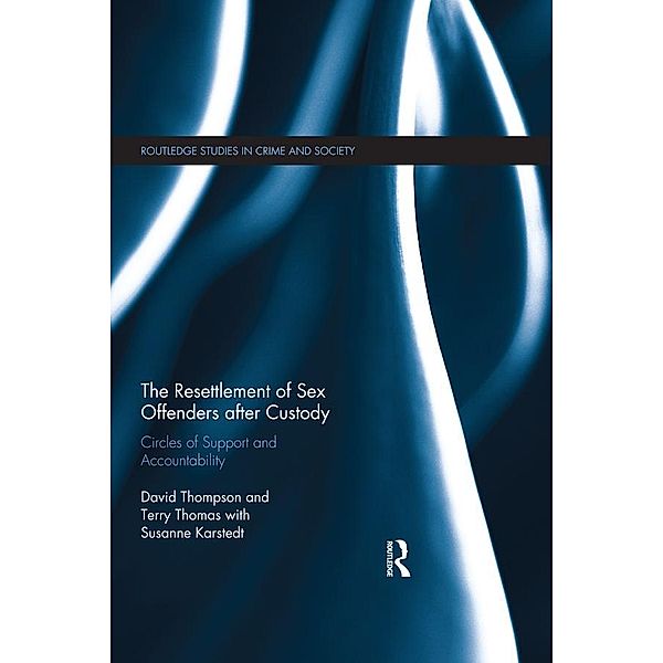 The Resettlement of Sex Offenders after Custody, David Thompson, Terry Thomas