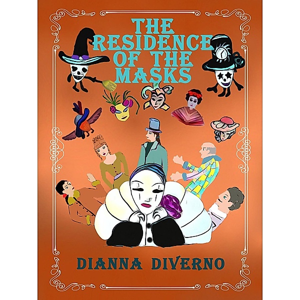 The Residence Of The Masks, Dianna Diverno