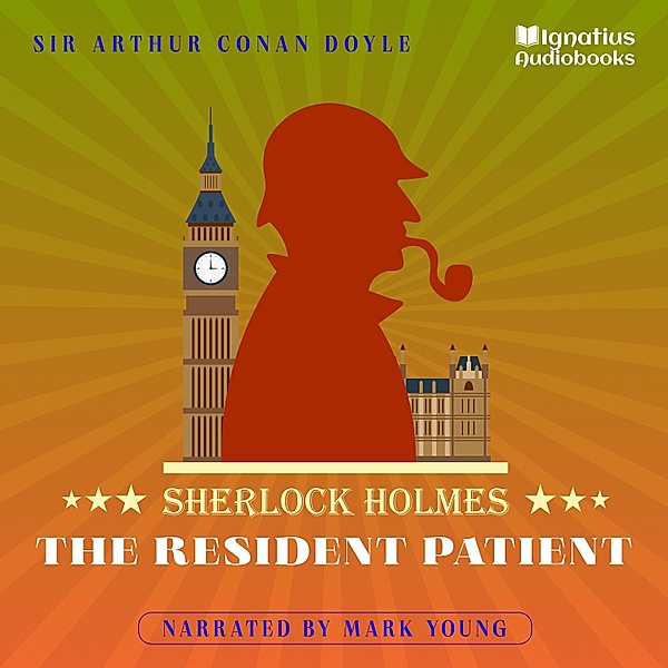 The Resident Patient, Sir Arthur Conan Doyle