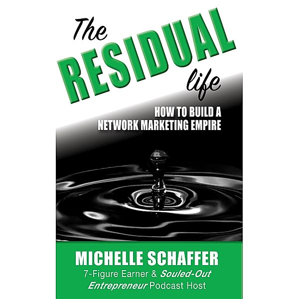 The Residual Life, Michelle Schaffer