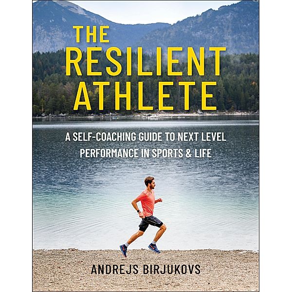 The Resilient Athlete, Andrejs Birjukovs