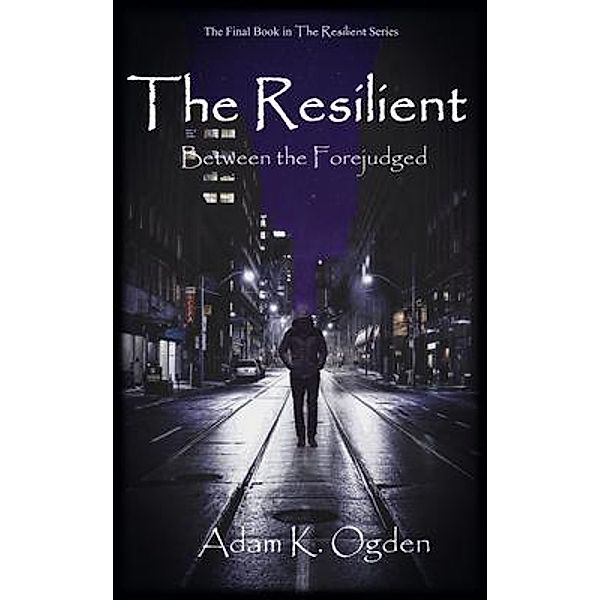 The Resilient / Breakpoint Publishing LLC, Adam Ogden