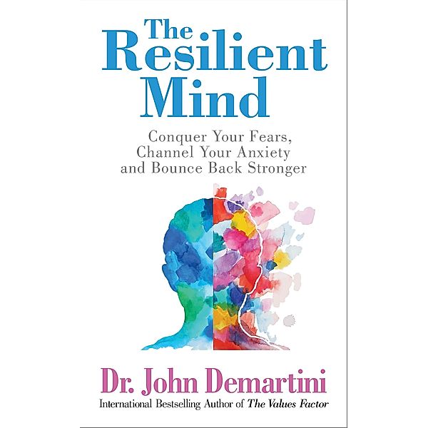 The Resilient Mind, John Demartini