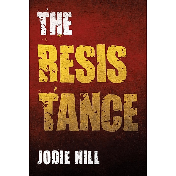 The Resistance, Jodie Hill