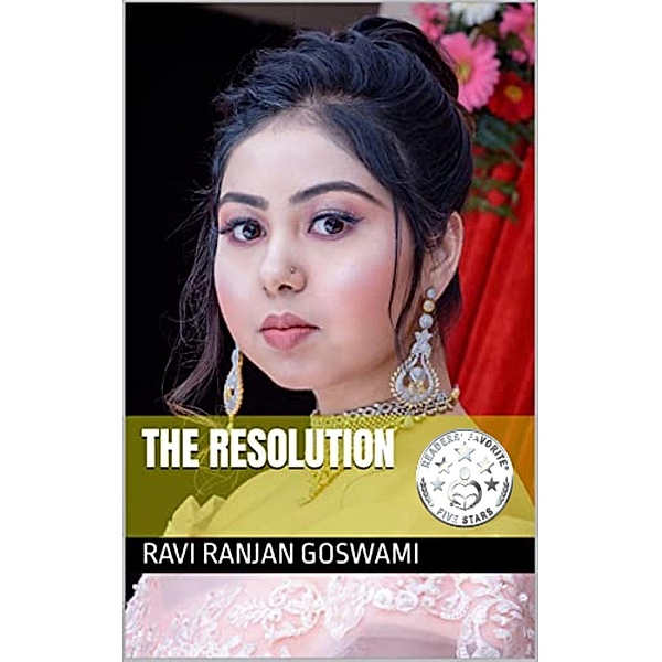 The Resolution, Ravi Ranjan Goswami