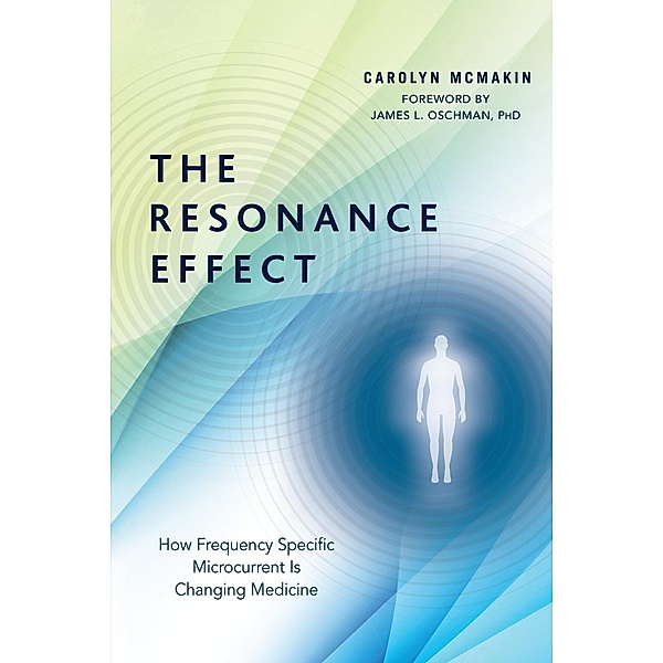 The Resonance Effect, Carolyn Mcmakin