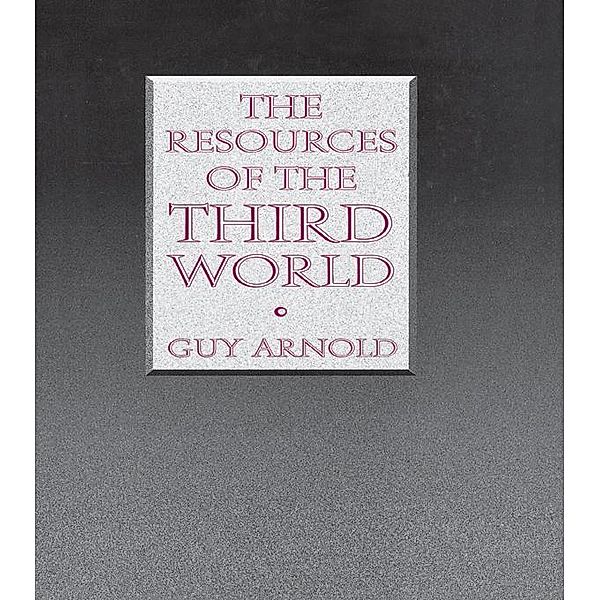The Resources of the Third World, Guy Arnold