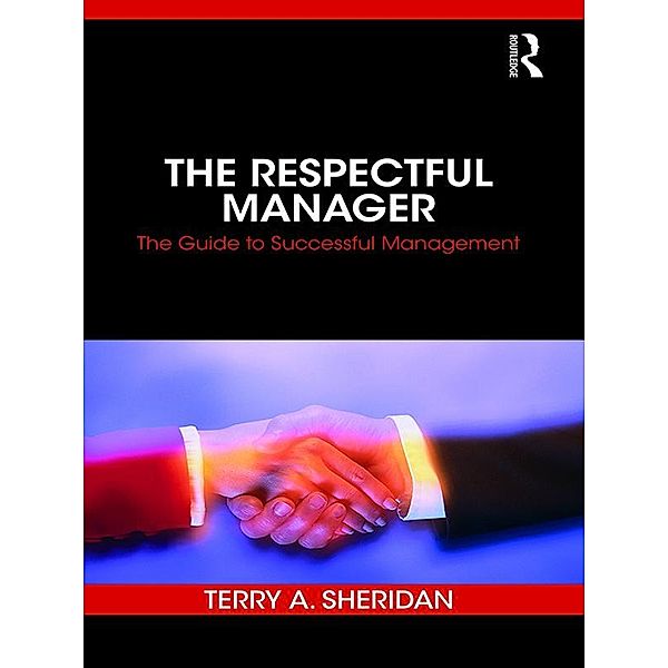 The Respectful Manager, Terry A. Sheridan