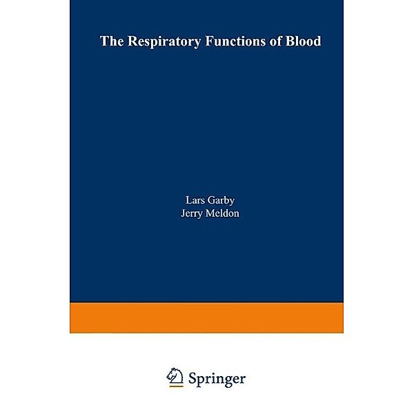 The Respiratory Functions of Blood / Topics in Hematology