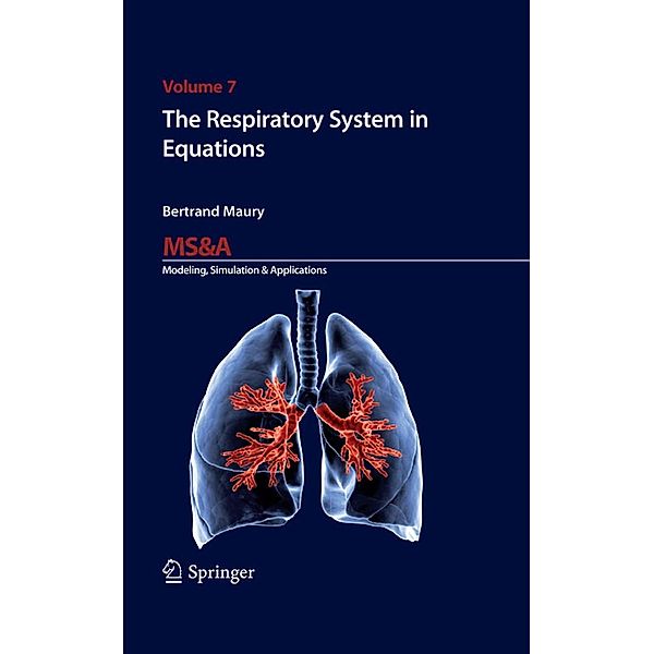 The Respiratory System in Equations / MS&A, Bertrand Maury