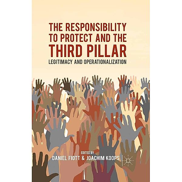 The Responsibility to Protect and the Third Pillar