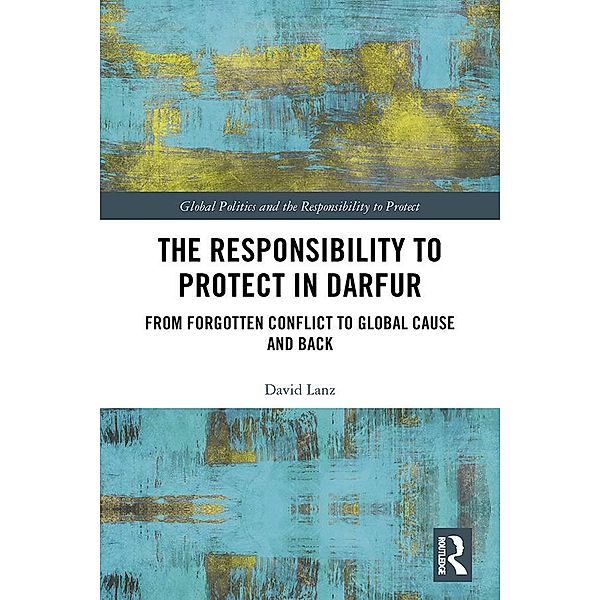 The Responsibility to Protect in Darfur, David Lanz