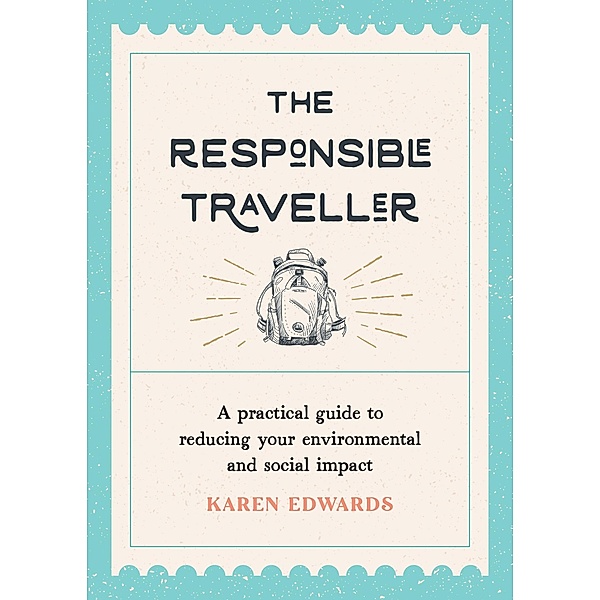 The Responsible Traveller, Karen Edwards