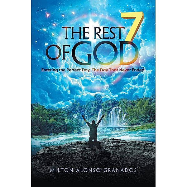 The Rest of God, Milton Alonso Granados