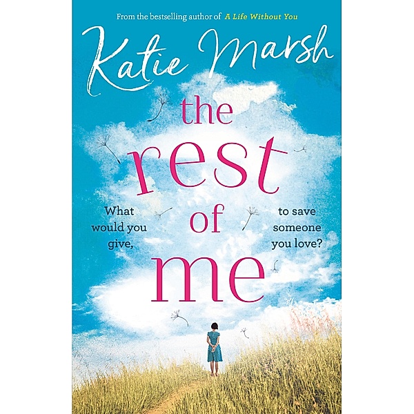 The Rest of Me, Katie Marsh