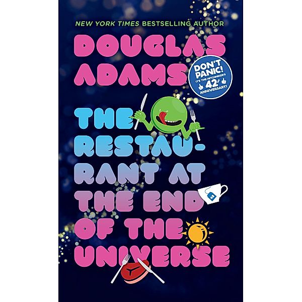 The Restaurant at the End of the Universe / Hitchhiker's Guide to the Galaxy Bd.2, Douglas Adams