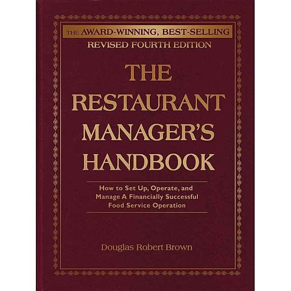 The Restaurant Manager's Handbook, Douglas Brown