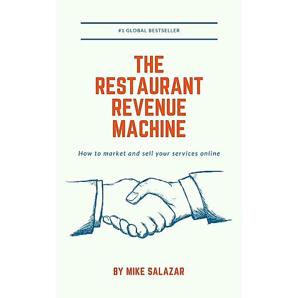 The Restaurant Revenue Machine, Mike Salazar