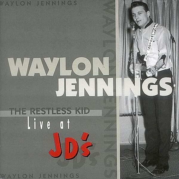 The Restless Kid,Live At Jd'S, Waylon Jennings
