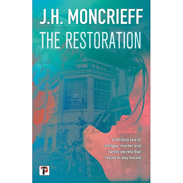 The Restoration, J. H. Moncrieff