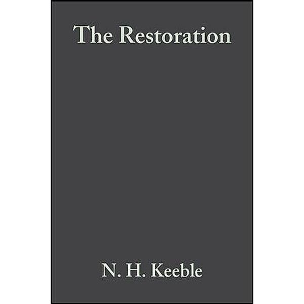 The Restoration / History of Early Modern England, N. H. Keeble