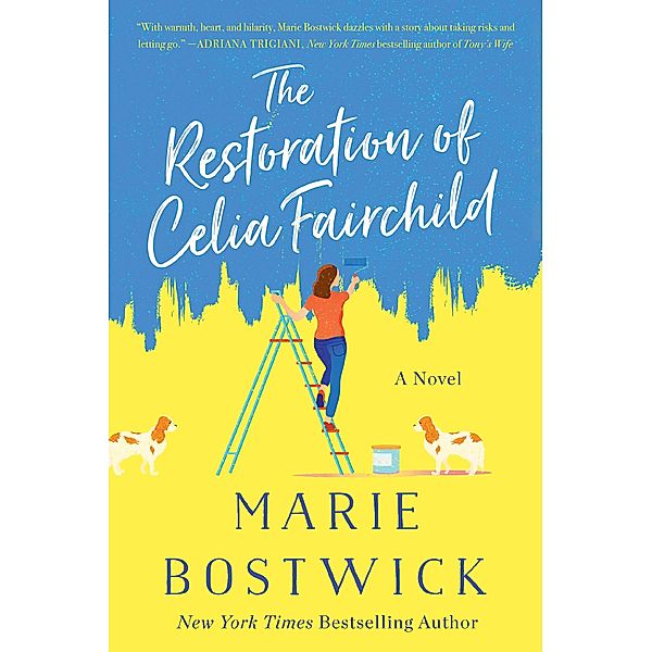 The Restoration of Celia Fairchild, Marie Bostwick