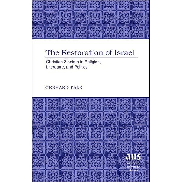 The Restoration of Israel, Gerhard Falk