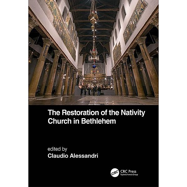 The Restoration of the Nativity Church in Bethlehem