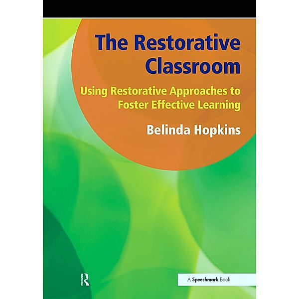 The Restorative Classroom, Belinda Hopkins