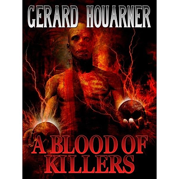 The Resurrection Cycle: A Blood of Killers, Gerard Houarner