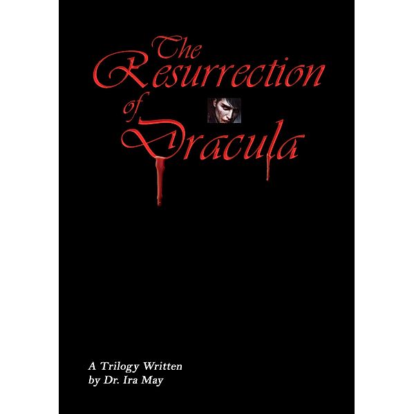 The Resurrection Of Dracula, Ira May