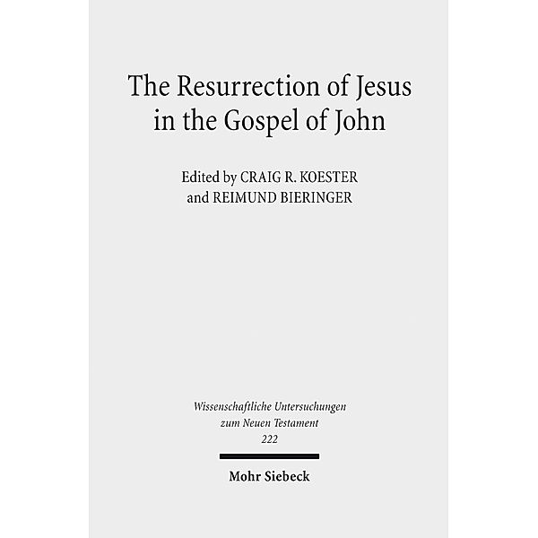 The Resurrection of Jesus in the Gospel of John