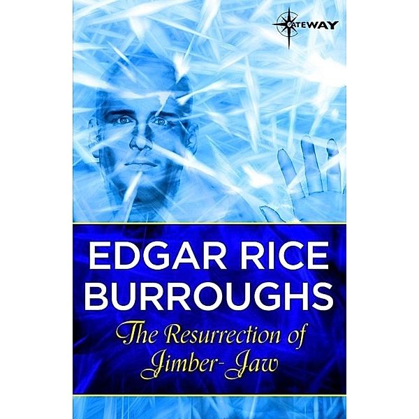 The Resurrection of Jimber-Jaw, Edgar Rice Burroughs