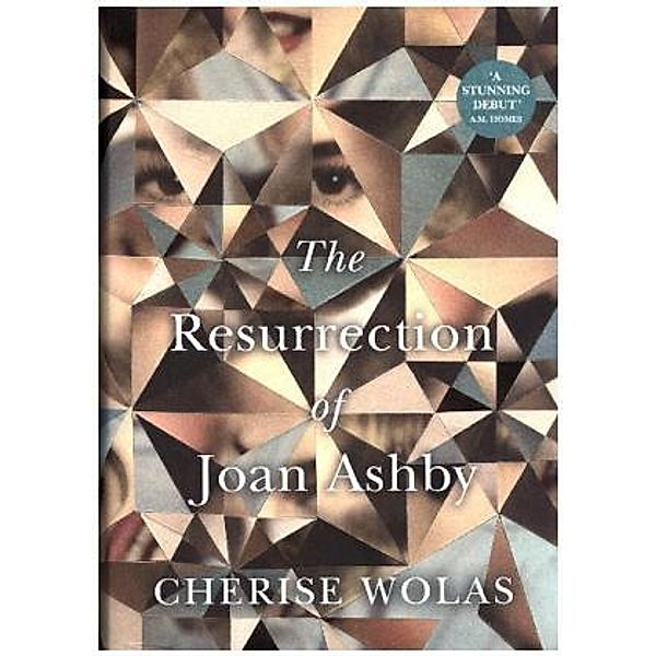 The Resurrection Of Joan Ashby, Cherise Wolas