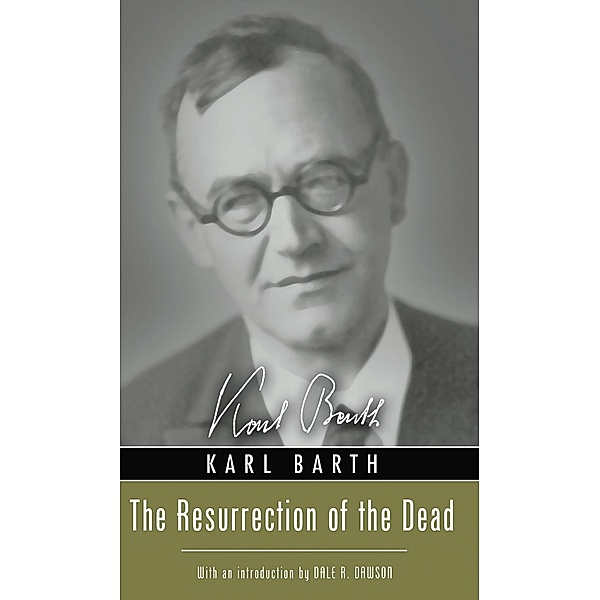 The Resurrection of the Dead, Karl Barth