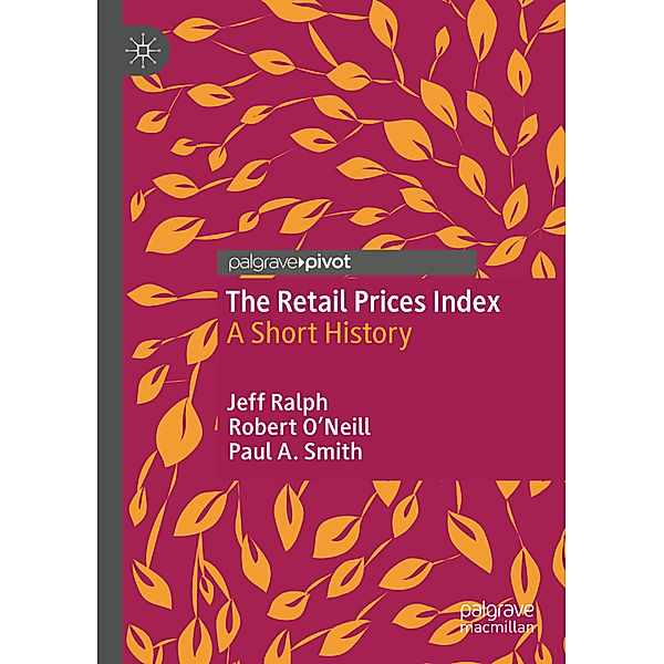 The Retail Prices Index, Jeff Ralph, Robert O'neill, Paul A. Smith